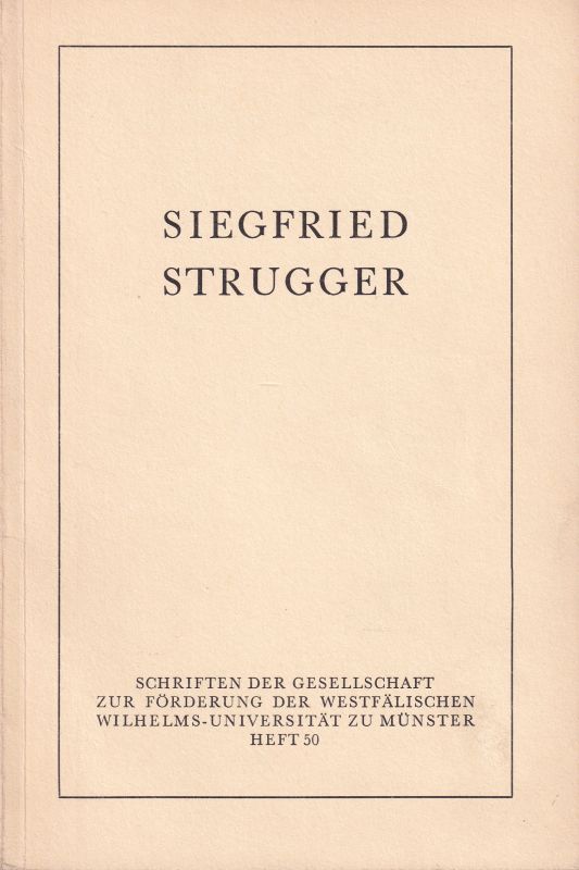 Strugger,Siegfried  Drei Vorträge gehalten bei der Gedächtnisfeier der Math.-Naturwiss 