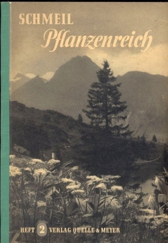 Spielberger,F.+H.Koch+W.Siedentop  Das Pflanzenreich Heft 1 und 2 (2 Hefte) 
