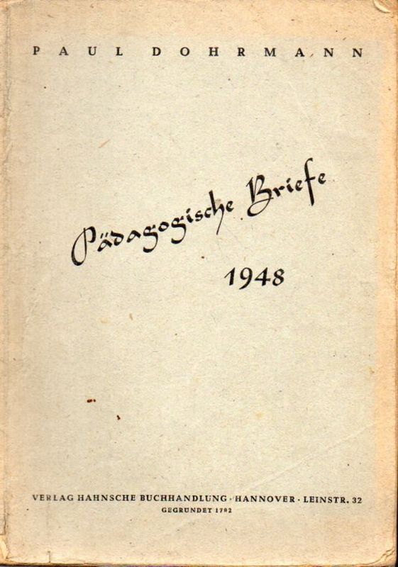 Dohrmann,Paul  Pädagogische Briefe 1948 