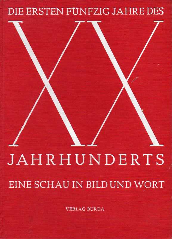 Zentner,Kurt  Die ersten 50 Jahre des XX.Jahrhunderts (3 Bände) 