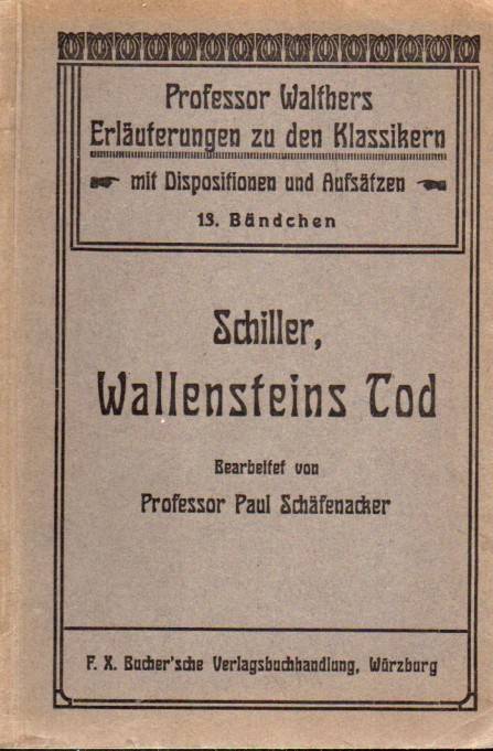 Schiller,Friedr.  Wallensteins Tod 