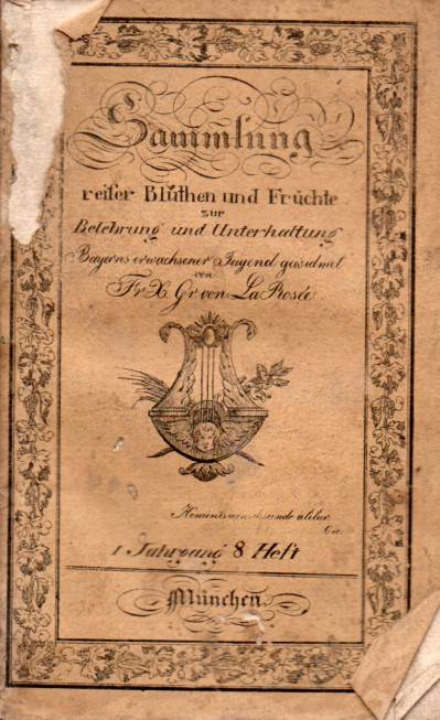 Sammlung reifer Blüthen und Früchte zur  Belehrung und Unterhaltung.1.Jahrgang VIII.Heft 1827 