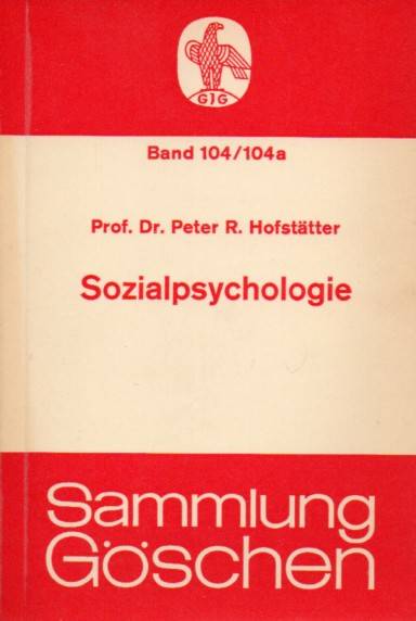 Hofstätter,Peter R.  Sozialpsychologie 