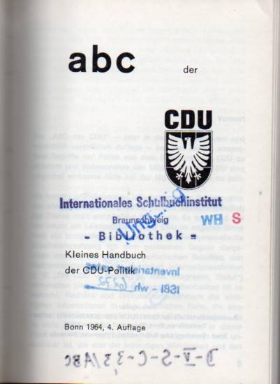Bundesgeschäftsstelle der CDU Bonn (Hsg.)  ABC der CDU.Kleines Handbuch der CDU-Politik 