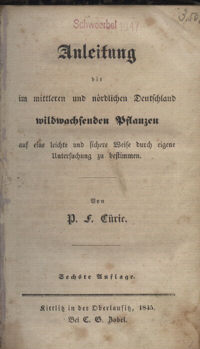 Cürie,P.F.  Anleitung die im mittleren und nördlichen Deutschland 