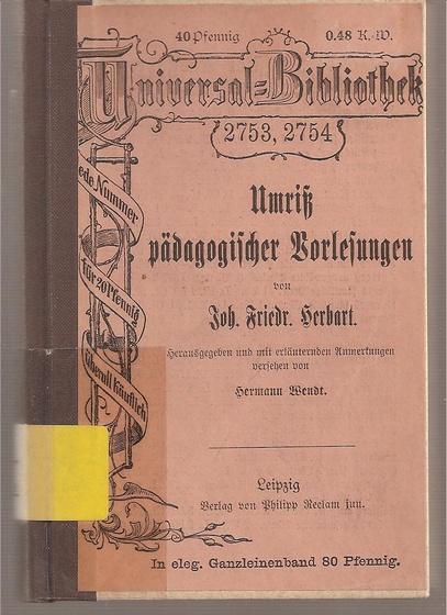 Herbart,Johann Friedrich  Umriß pädagogischer Vorlesungen 