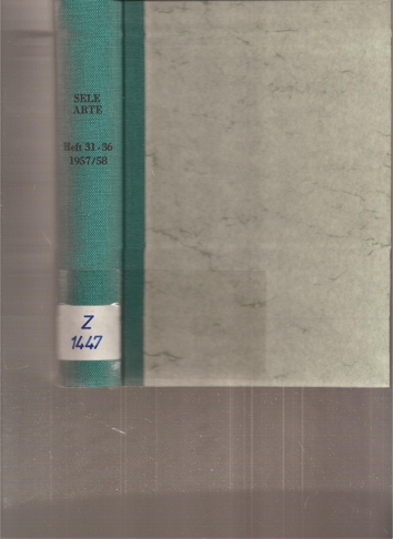 sele arte  Jahrgang 1957, Hefte 31-36 (1 Band) 