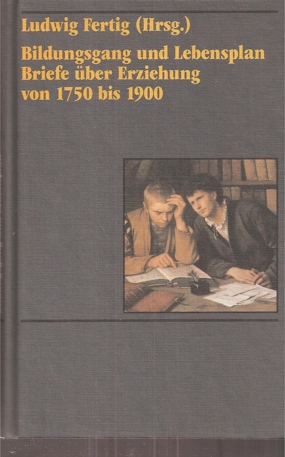 Fertig,Ludwig (Hsg.)  Bildungsplan und Lebensplan 
