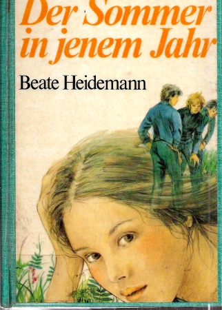Heidemann,Beate  Der Sommer in jenem Jahr 