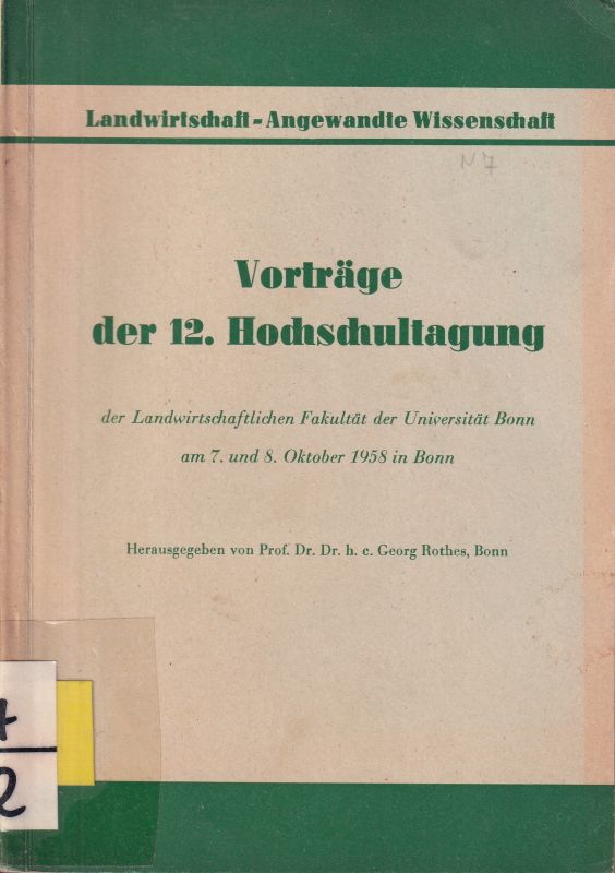 Rothes,Georg(Hrg.)  Vorträge der 12.Hochschultagung 