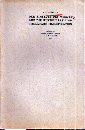 Stalfelt,M.G.  Der Einfluss des Windes auf die kutikulare und stomatäre Transpiration 