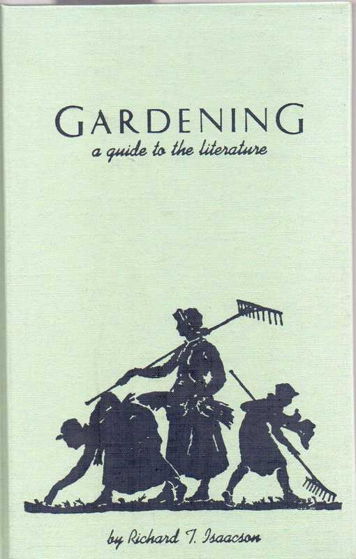 Isaacson,Richard T.  Gardening 