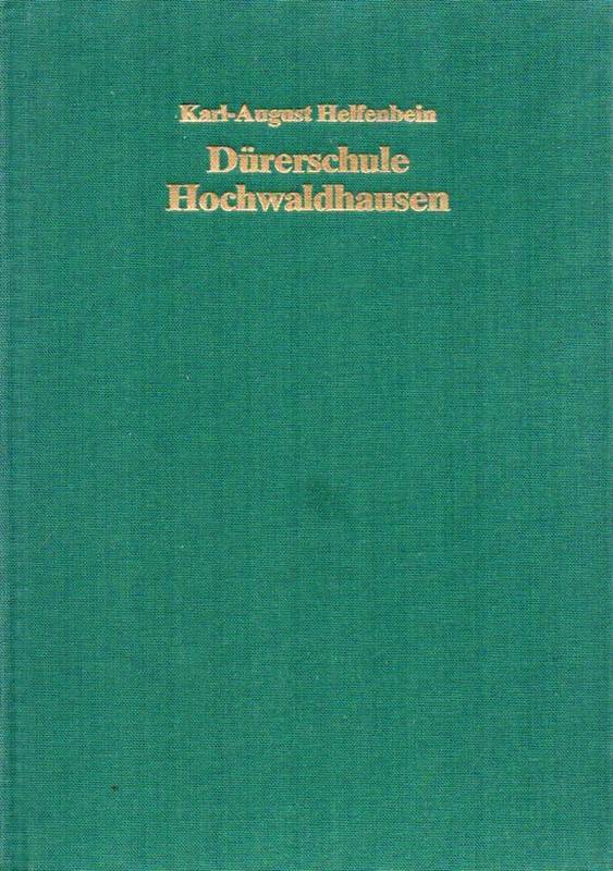 Helfenbein,Karl-August  Die Sozialerziehung der Dürerschule Hochwaldhausen 