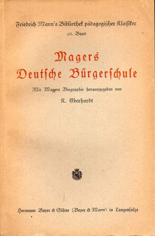 Eberhardt,K.  Dr. K.W.Magers Deutsche Bürgerschule 
