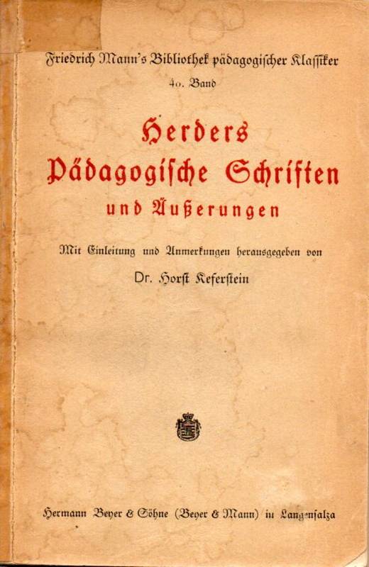 Keserstein,Horst  Herders Pädagogische Schriften und Äußerungen 