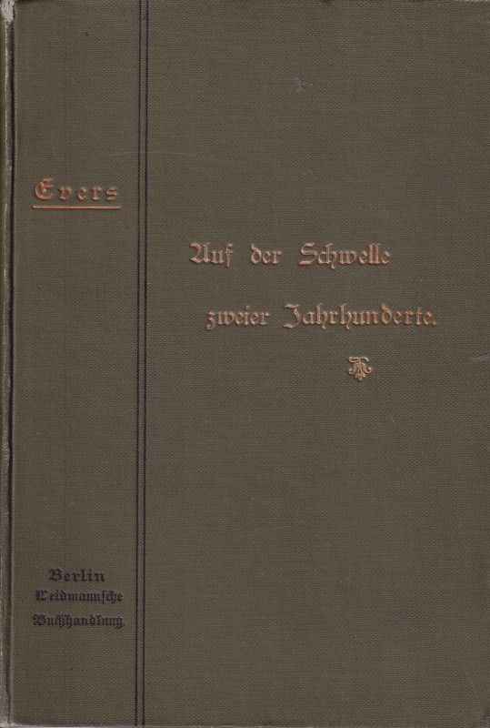 Evers,M.  Auf der Schwelle zweier Jahrhunderte 