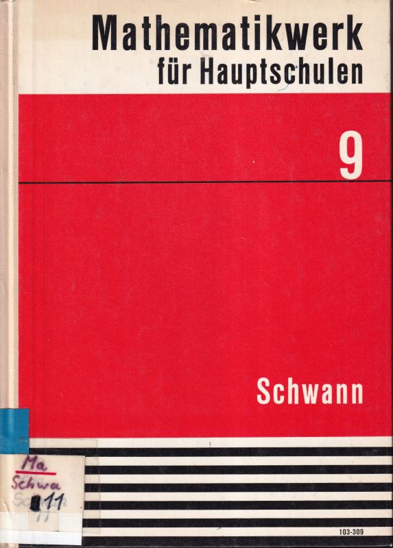 Geerkens,J. und B.Picker und Th.Scholten  Mathematikwerk für Hauptschulen Band 9 