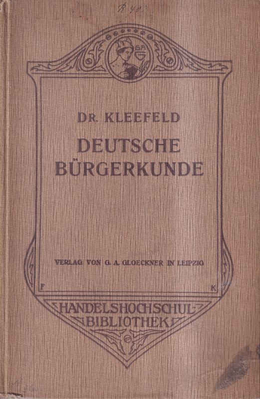 Kleefeld,K.  Deutsche Bürgerkunde 