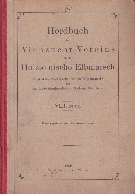 Viehzucht-Verein für die Holsteinische Elbmarsch  Herdbuch des Viehzucht-Vereins für die holsteinische Elbmarsch 