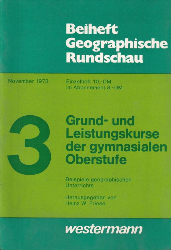 Friese,Heinz W.  Grund-und Leistungskurse der gymnasialen Oberstufe 3 