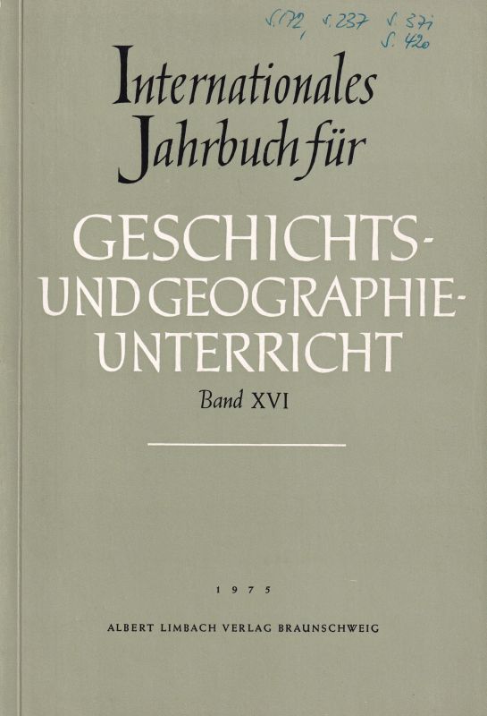 Georg-Eckert-Institut für Schulbuchforschung  Internationales Jahrbuch für Geschichts-und Geographie-Unterricht 