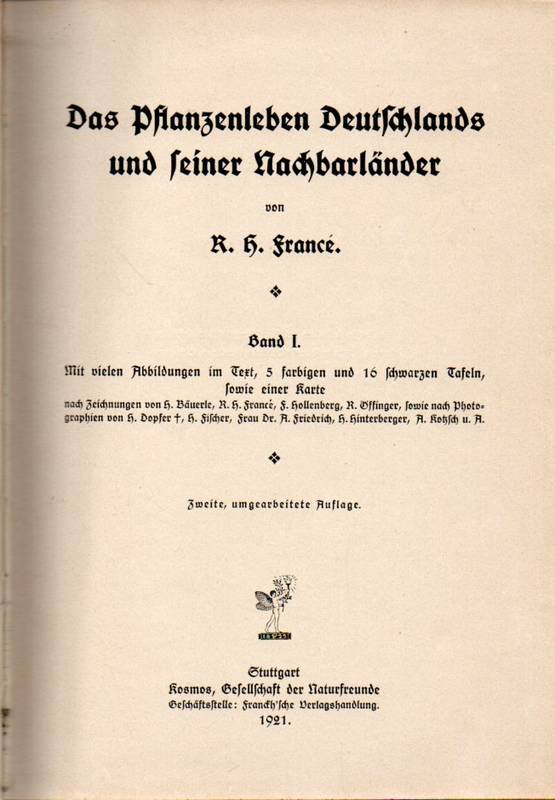 France,R.H.  Das Pflanzenleben Deutschlands und seiner Nachbarländer Band I. und II 