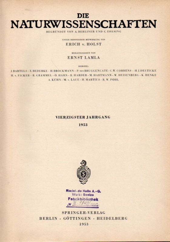 Die Naturwissenschaften  Die Naturwissenschaften 40.Jahrgang 1953 und eingebunden: 