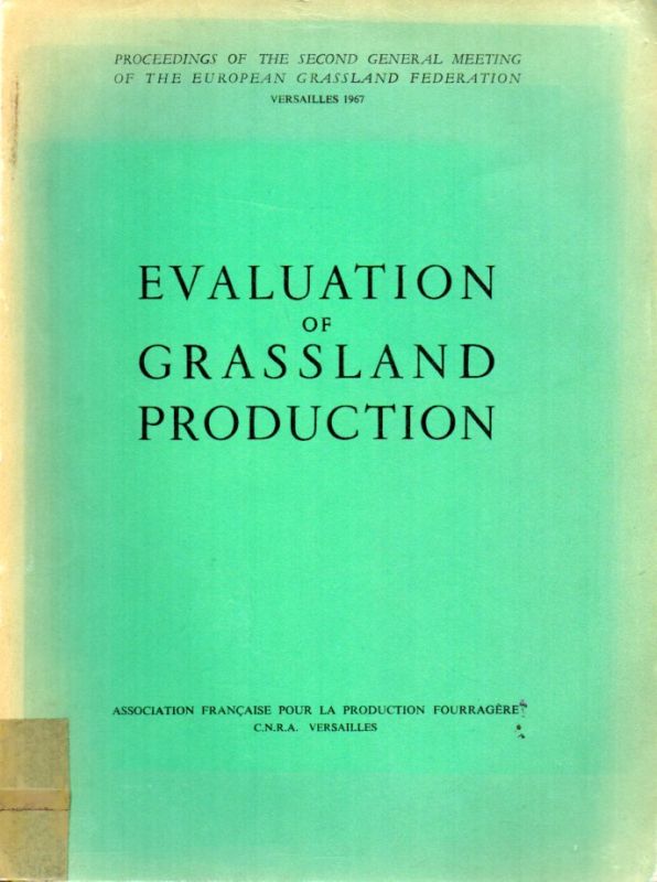 European Grassland Federation  Evaluation of Grassland Production 