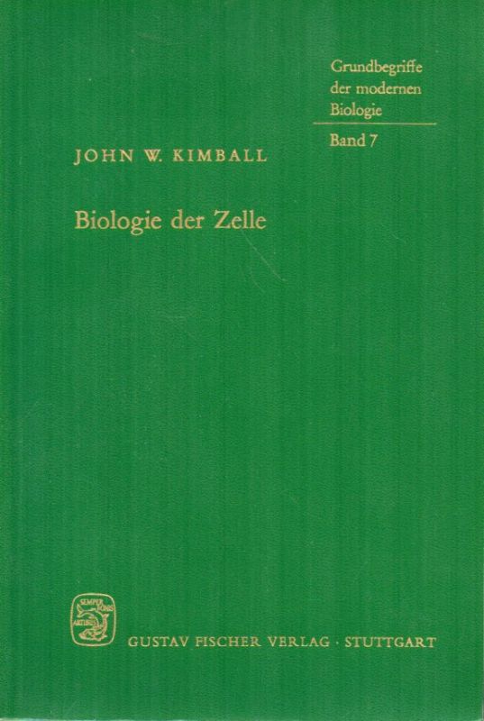 Kimball,John W.  Biologie der Zelle 