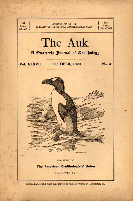 The Auk  The Auk Jahrgang 1920 Volume XXXVII No.4 October (1 Heft) 