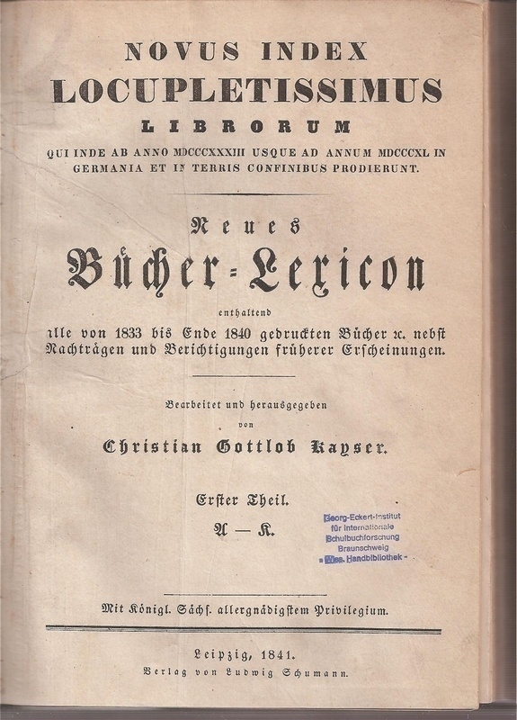 Kayser,Christian Gottlob  Index Locupletissimus Librorum qui inde ab Anno 1833 usque ad 