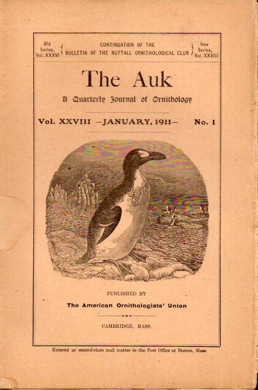 The Auk  The Auk Jahrgang 1911 Volume XXVIII.No.1 January (1 Heft) 