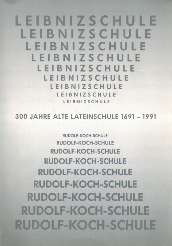 Keller,Karl und Michael Motzkus (Hsg.)  Leibnizschule Rudolf-Koch-Schule Offenbach 