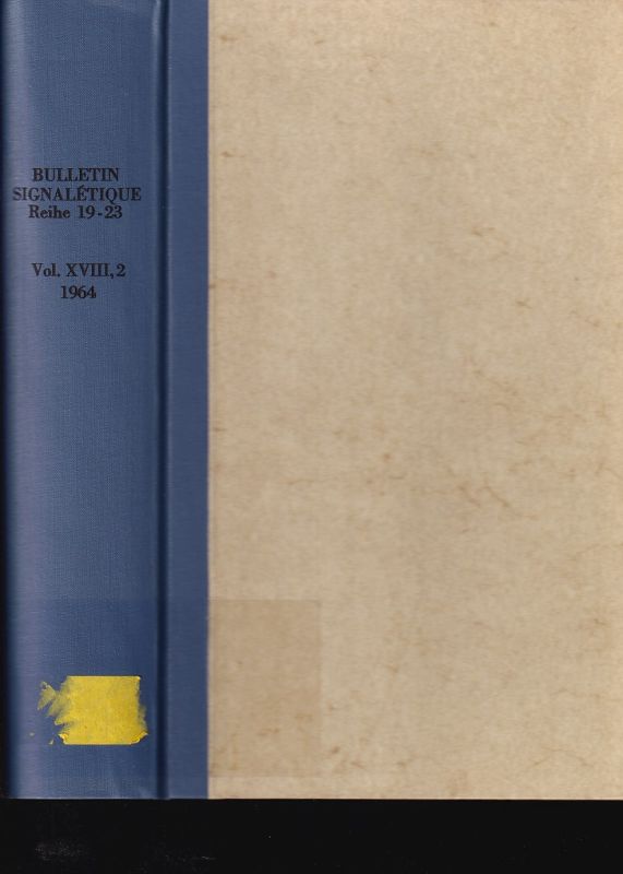 Bulletin Signalétique, Reihe 19-23  Sciences humaines - Philosophie. Volume XVIII No.3 