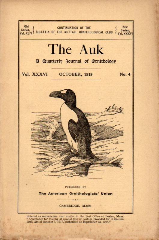 The Auk  The Auk Jahrgang 1919 Volume XXXVI.No.4 October (1 Heft) 