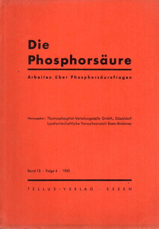 Die Phosphorsäure  Band 13.1953-Folge 4 und 6 