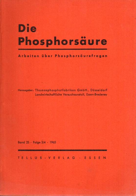 Die Phosphorsäure  Band 25.1965-Folge 3/4 und 5/6 