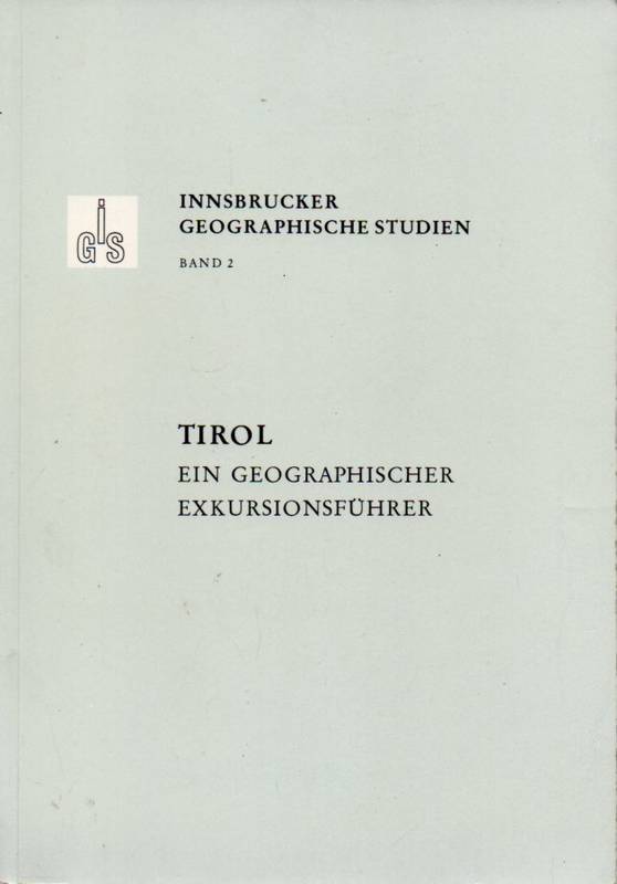 Fliri,F.+A.Leidlmair  Tirol-Ein geographischer Exkursionsführer 