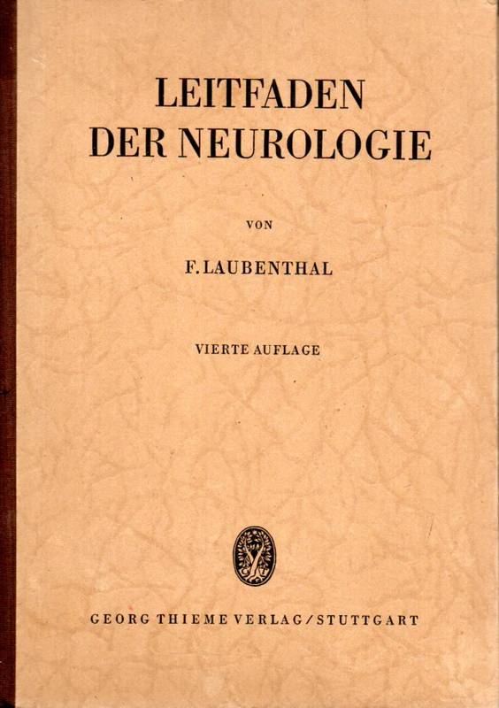 Laubenthal,F.  Leitfaden der Neurologie 