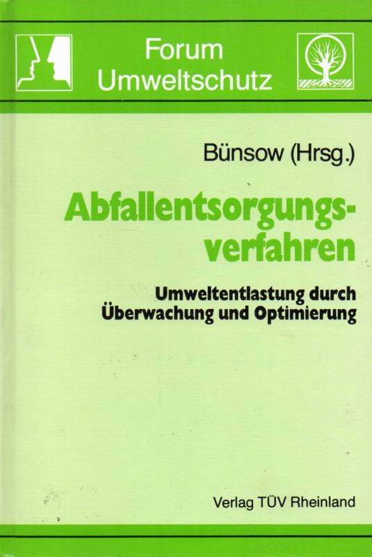 Bünsow,Wolfgang  Abfallentsorgungsverfahren 