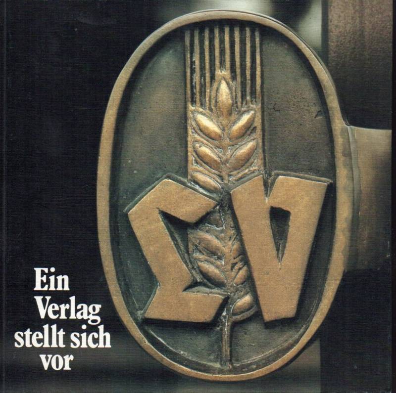 Ein Verlag stellt sich vor  Herausgegeben im November 1983 vom Landwirtschaftsverlag 