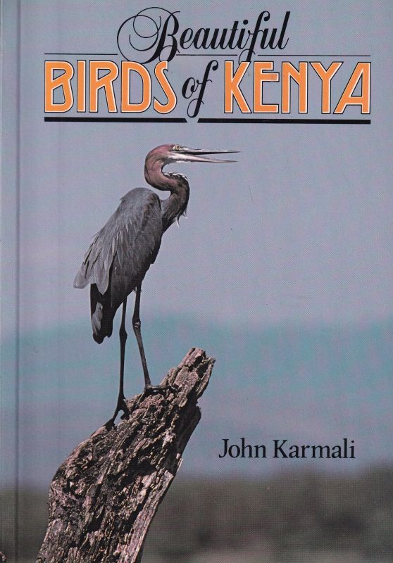 Karmali,John  Beautiful Birds of Kenya 