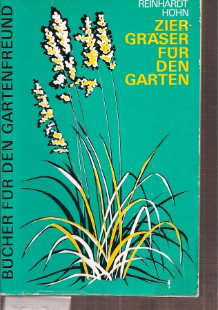 Höhn,Reinhardt  Ziergräser für den Garten 