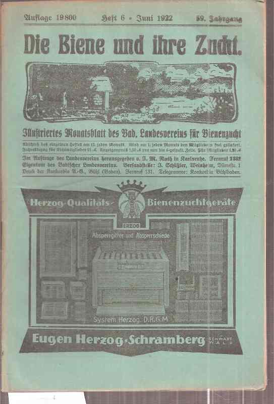 Die Biene und ihre Zucht  Die Biene und ihre Zucht 59.Jahrgang 1922 Heft 6 (1 Heft) 