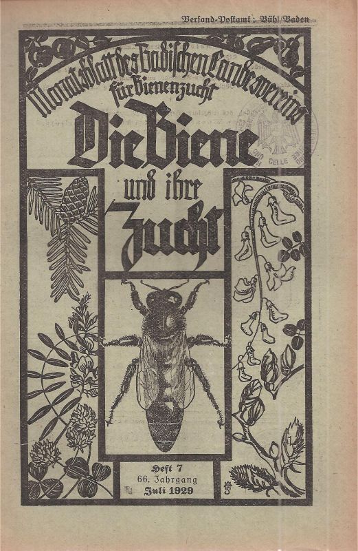 Die Biene und ihre Zucht  Die Biene und ihre Zucht 66.Jahrgang 1929 Heft 7 (1 Heft) 