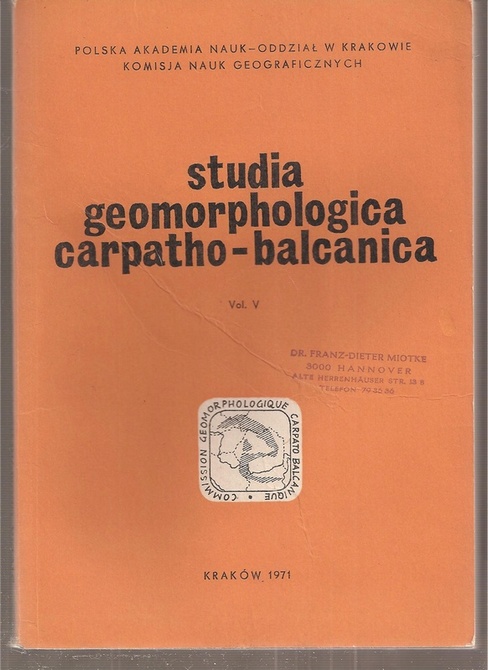 Polska Akademia Nauk  studia geomorphologica carpatho - balcanica Vol. V 