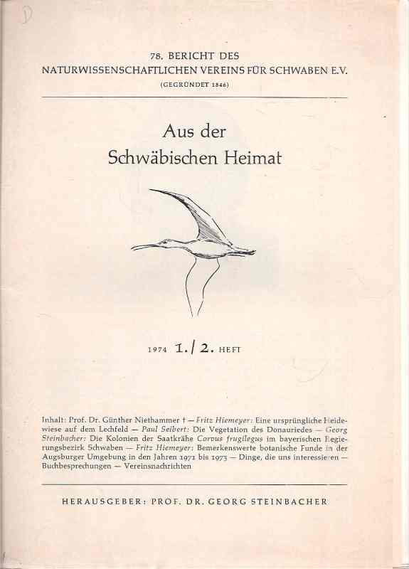 Steinbacher,Georg (Hsg.)  Aus der Schwäbischen Heimat Jahr 1974 Hefte 1/2 und 3/4 (2 Hefte) 
