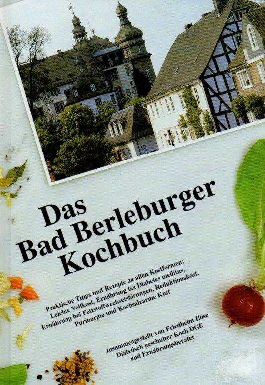 Höse,Friedhelm  Das Bad Berleburger Kochbuch 