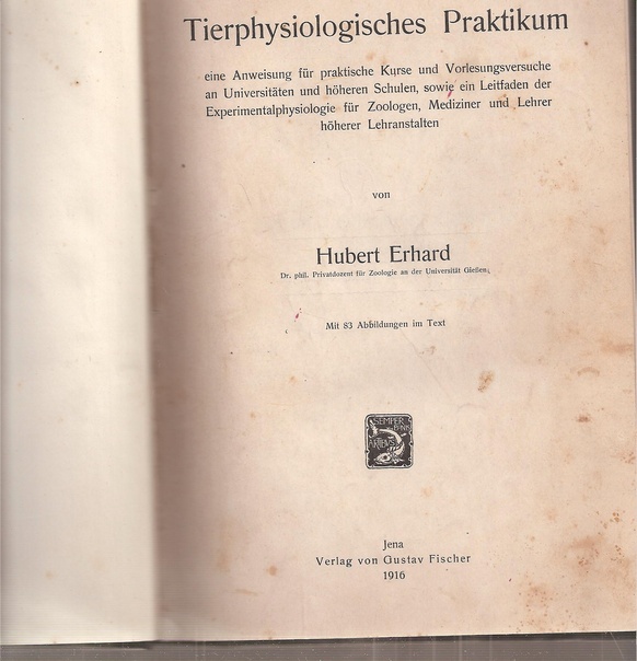 Erhard,Hubert  Tierphysiologisches Praktikum 