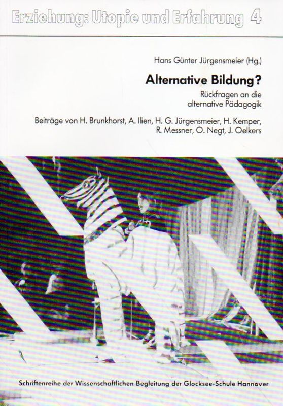 Jürgensmeier,Hans-Günter (Hsg.)  Alternative Bildung ? 